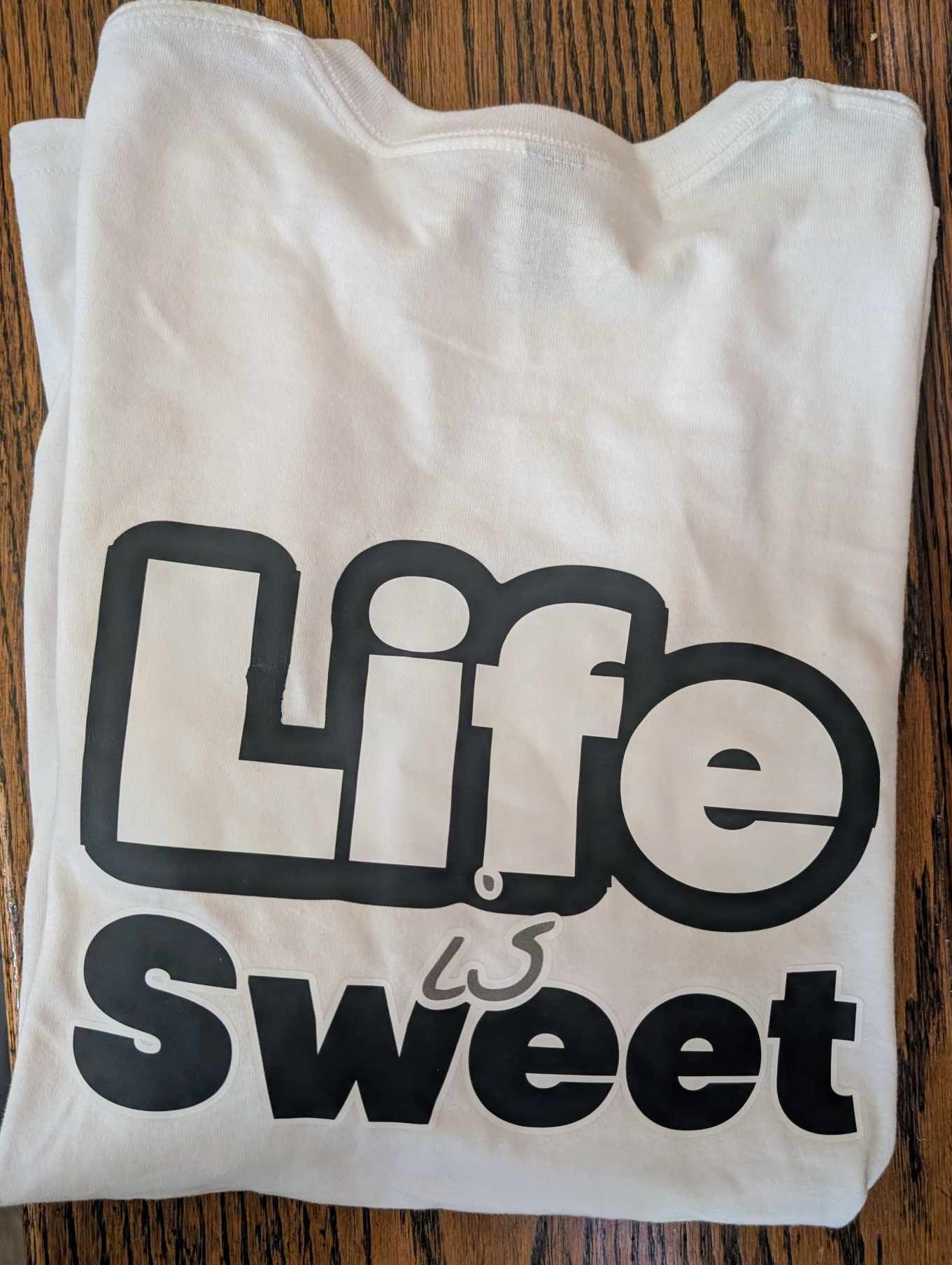 The Sweet Spot "Life is Sweet" T-shirt